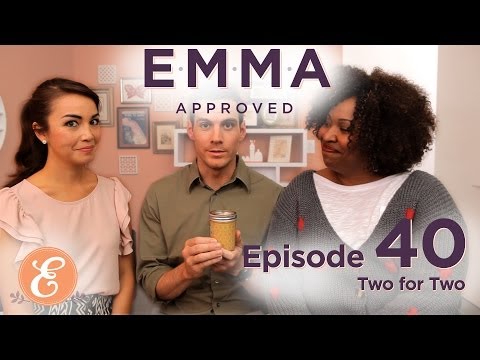 Two for Two - Emma Approved Ep. 40