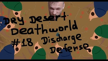 🏜️ Factorio - Dry Desert Deathworld Challenge - Ep 18 - Discharge Defense 🏜️