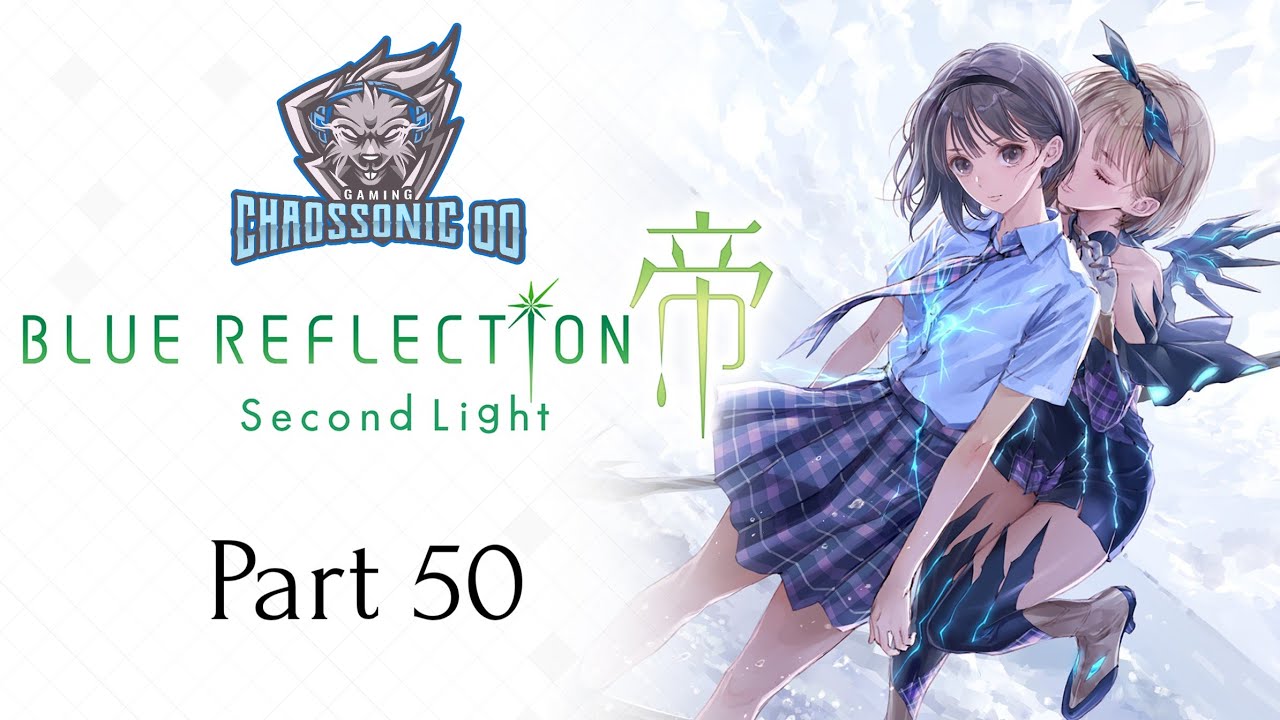 Blue Reflection Second Light Part 50, No Commentary Playthrough