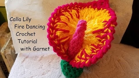 DIY Crochet calla lily fire dancing flower, Part 1, a step by step tutorial