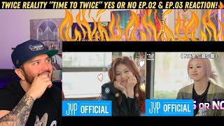 TWICE REALITY “TIME TO TWICE” YES or NO EP.02 & EP.03 Reations!