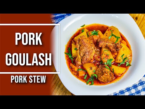 Video: Pork Goulash With Potatoes