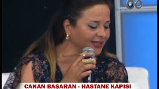 CANAN BAŞARAN HASTANE KAPISI - TV 60 Resimi