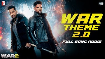 War Theme 2.0 | Full Song Audio | War 2 | Sanchit Balhara, Ankit Balhara