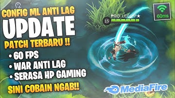 SELESAI UPDATE‼️Config Fix Lag Ml Terbaru No Password 60fps War no lag - Mobile Legends