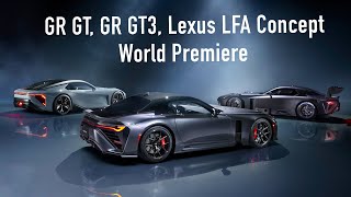 Toyota Gr Gt Gr Gt3 & Lexus Lfa World Premiere New V8 Hybrid Supercars