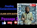 Passage 2 Explained | Reading Comprehension Class 10th &amp; 12th | English