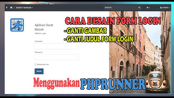 CARA MENGUBAH TAMPILAN LOGIN, MENGGANTI GAMBAR FORM LOGIN - TUTORIAL PHPRUNNER APLIKASI TANPA CODING