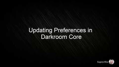 Darkroom Core Preferences