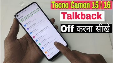 Tecno Camon 15/16 Talkbck Turn OFF / How to Disable Double Tap On Screen