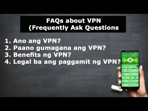 Video: Ano Ang VPN At Mga Tampok Nito