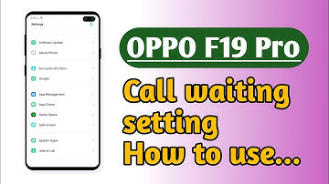 OPPO F19 Pro , How to use Call waiting setting
