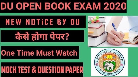 DELHI UNIVERSITY AND DU SOL OPEN BOOK EXAM  2020