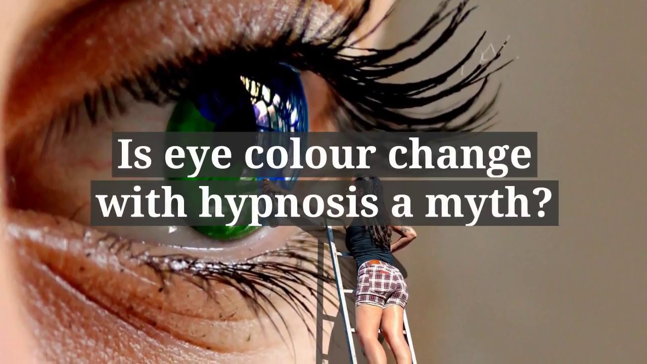 Can Hypnosis Change Your Eye Color
