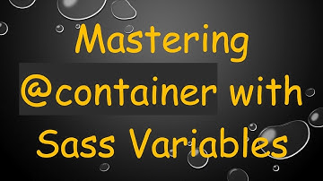 Mastering @container with Sass Variables