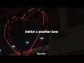 traitor x another love