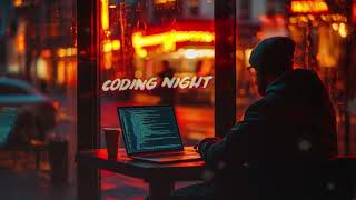 Coding Night – Study Music with Soft Vocal | Focus & Relax