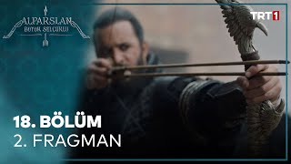 Alparslan: Büyük Selçuklu: 18. Bölüm 2. Fragman