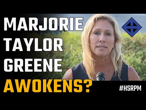 Marjorie Taylor Greene Awokens?