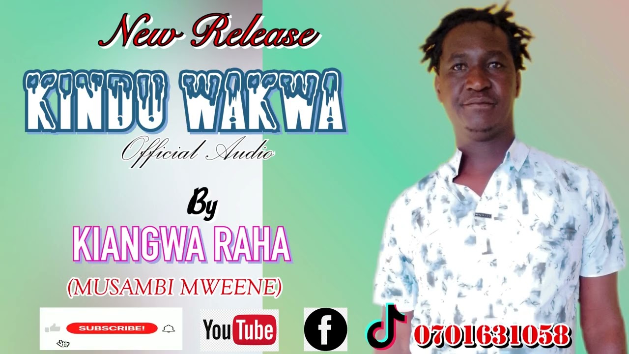 Kindu Wakwa( official audio) by Kiangwa Raha 