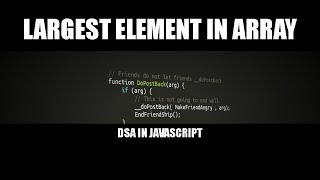 "Mastering JavaScript: Finding the Largest Elements in an Array Like a Pro! 💻🚀