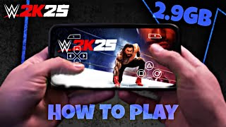 HOW TO DOWNLOAD WWE2K25 PSP MOD ON ANDROID (PPSSPP)