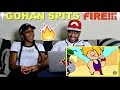 Gohan Spits Hot Fire! (Dbz Parody) Reaction!!!