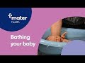 Bathing Your New Baby | Parent Education  | Mater Mothers