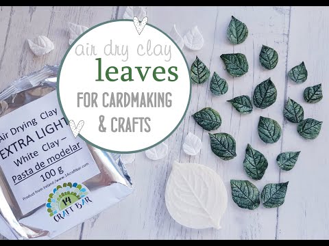 Video How To Make Air Dry Clay Leaves for Cards & Crafts - youtube