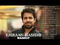 BEST OF IMRAN HASHMI MASHUPslowed & reverb - Mp3 Song