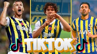 EN YENİ FENERBAHÇE TİKTOK VİDEOLARI DERLEMELERİ #2