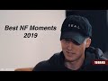 All Best & Funny NF Moments of 2019