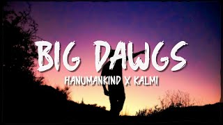 Hanumankind – Big Dawgs Ft. Kalmi | Rhythmic Echo