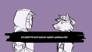 smp // fundywastaken mini animatic