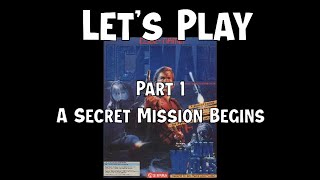Let's Play Codename: ICEMAN (1990) - Part 1 - A Secret Mission Begins