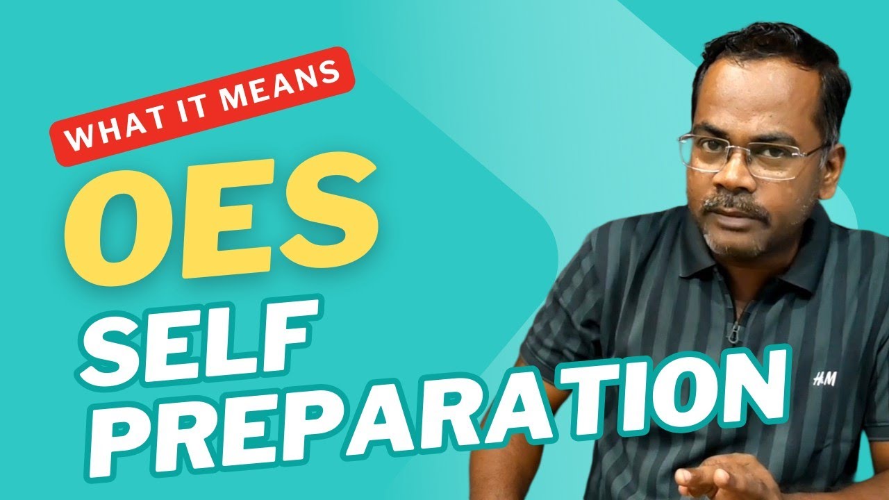Wht Oes OES - Self Preparation. What does it mean? - YouTube