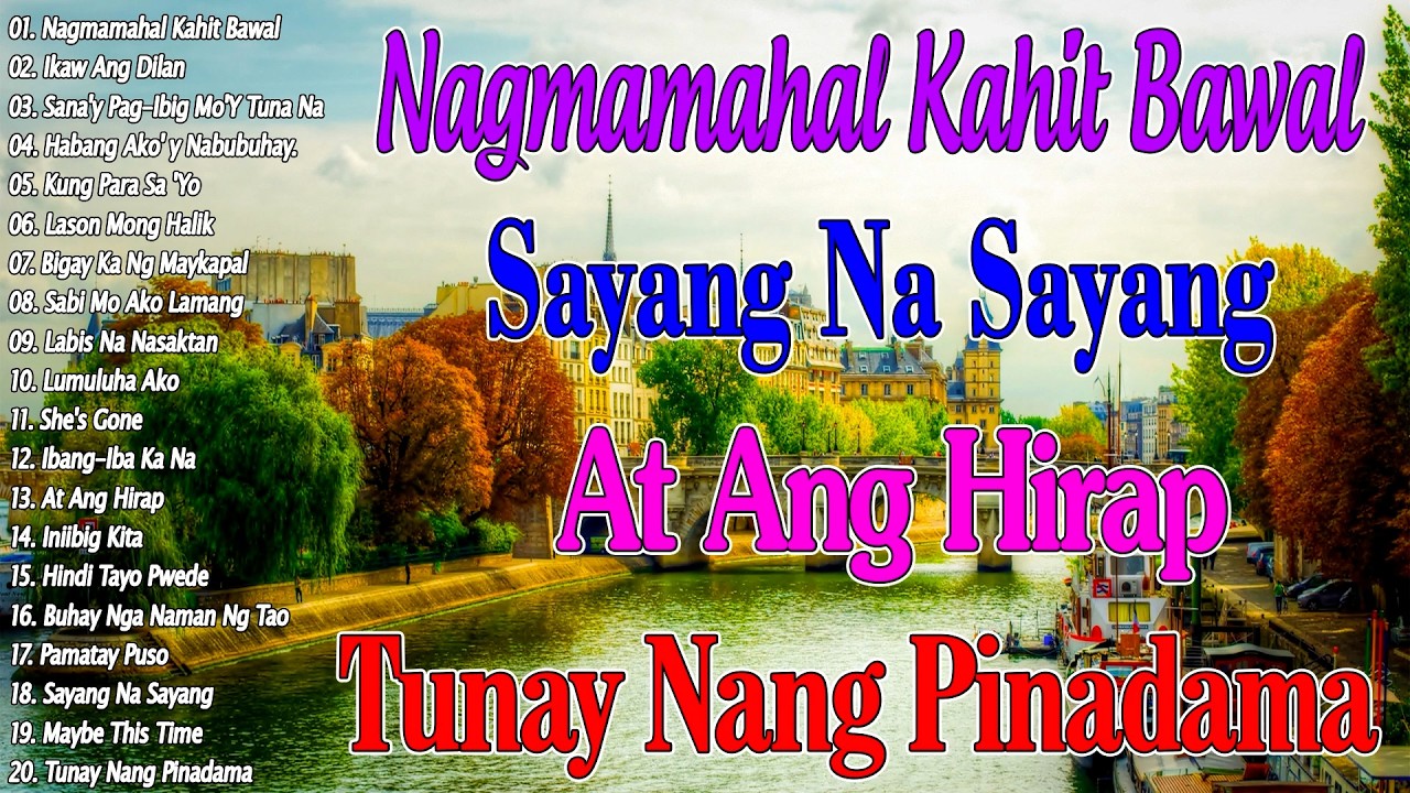 Habang Ako'y Nabubuhay 💚 Pamatay Puso || Tagos Sa Puso 70s 80s 90s || Best of OPM Love Songs 2025