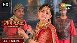 अधिराज ने बनाया सुनैना को बंधी - Raaz Mahal Ep 74 Best Scene - Hindi TV Show