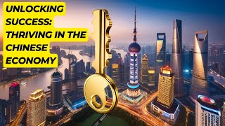 Unlocking Success: Thriving in the Chinese Economy | Moconomy Explained.