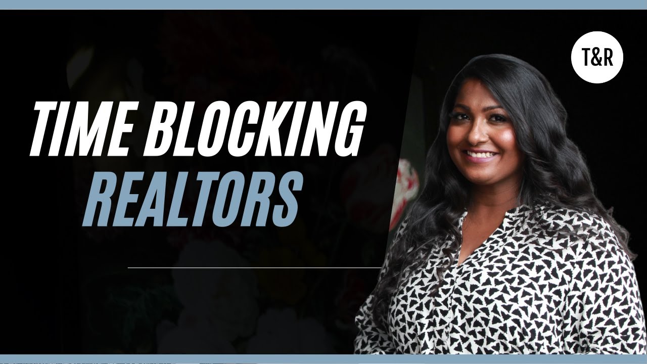 Time Blocking For Realtors | Time Management For Realtors | Time Block ...