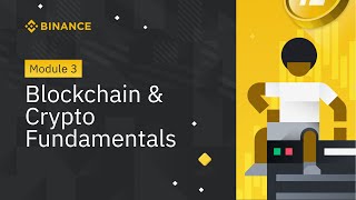 Module 3 - Fundamentals of Blockchain & Cryptocurrency