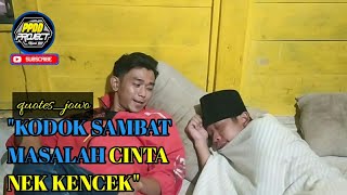 Kodok sambat malasah cinta nek kencek || quotes jowo || story wa 30 detik