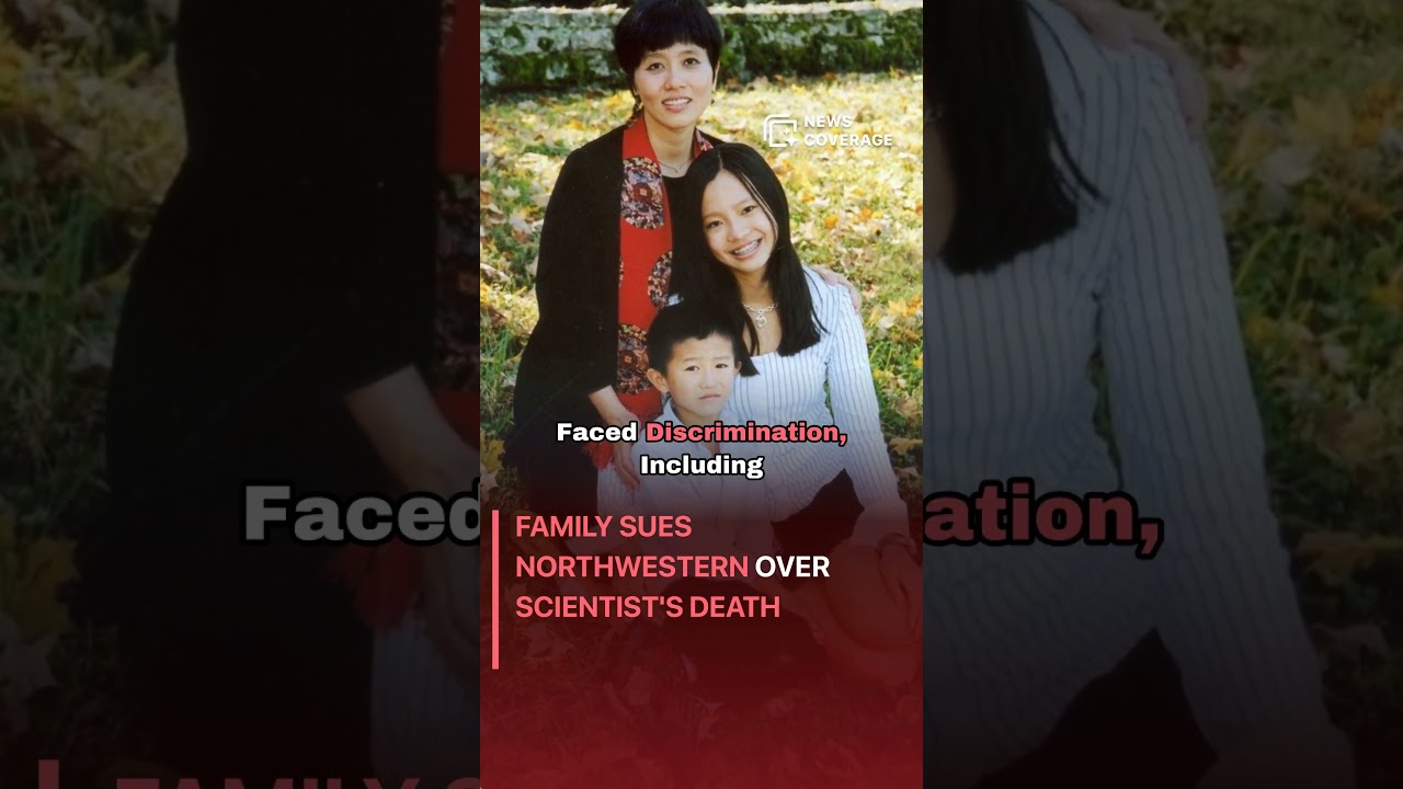 Family Sues Northwestern Over Scientist's Death 