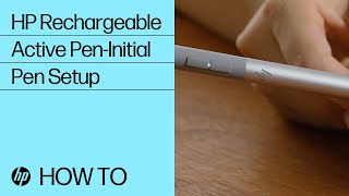 HP Rechargeable Active Pen-Initial Pen Setup | HP Rechargeable Active Pen | HP Support