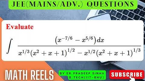 INDEFINITE INTEGRATION (JEE/XI/XII) QUESTION // SOLUTION BY Er. PRADEEP SINHA(IIT-BHU)