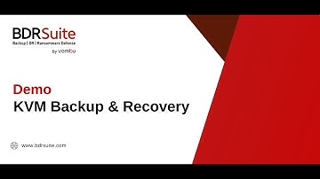 How to Backup and Restore KVM | BDRSuite Demo