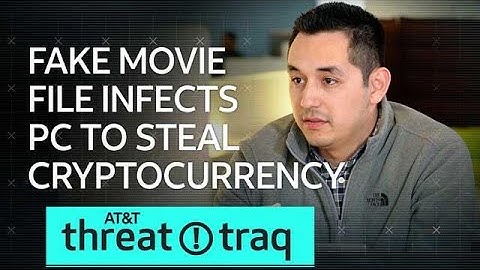 1/17/19 Fake Movie File Infects PC to Steal Cryptocurrency | AT&T ThreatTraq