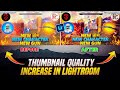 How to increase thumbnail quality in Lightroom 😳 || M GFX