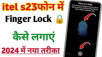 itel s23 me fingerprint lock kaise lagaye | how to set fingerprint lock in itel s23