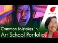 MISTAKES in Art School Portfolios You Can Easily Avoid!